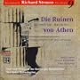 Der Unbekannte Richard Strauss the Unknown Vol. 9: The Ruins of Athens [Die Ruinen von Athen]