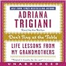 Don't Sing at the Table: Life Lessons from My Grandmothers