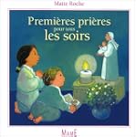 Premi�res pri�res pour tous les soirs