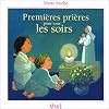 Premi�res pri�res pour tous les soirs