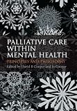 Palliative Care Within Mental Health