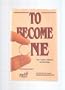TO BECOME ONE : THE TORAH OUTLOOK ON MARRIAGE