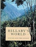 Hillaby's world : adventures across three continents