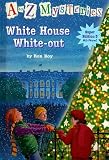White House White-Out: A to Z Mysteries Super Edition 3 (A Stepping Stone Book(TM))