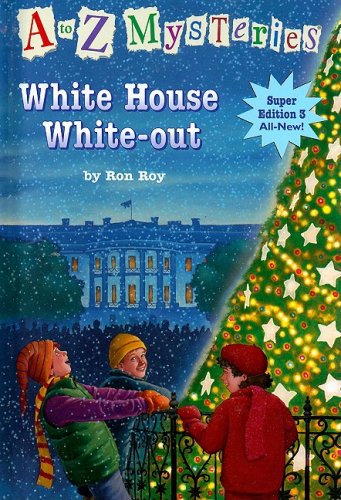 White House White-Out: A to Z Mysteries Super Edition 3 (A Stepping Stone Book(TM))