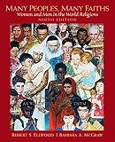 Many peoples, many faiths : women and men in the world religions