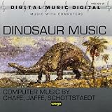Dinosaur Music - Computer Music by Chafe - Jaffe - Schottstaedt