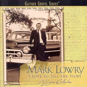 Softly And Tenderly (I Love To Tell The Story Album Version)
