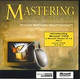  : Internetworking Microsoft TCP/IP on Microsoft Windows NT 4.0 Part 2- Course 71436