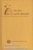 The Hive and the Honey Bee