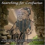 Searching For Confucius