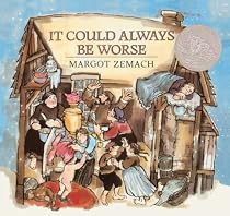 It Could Always Be Worse: A Yiddish Folk Tale