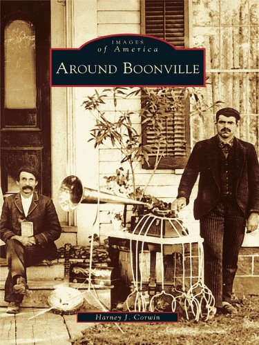 Around Boonville (Images of America (Arcadia Publishing))