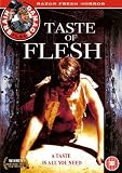 Taste Of Flesh [DVD] [2008]