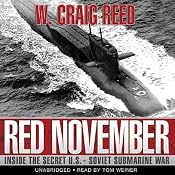 Red November: Inside the Secret U.S.-Soviet Submarine War | [W. Craig Reed]