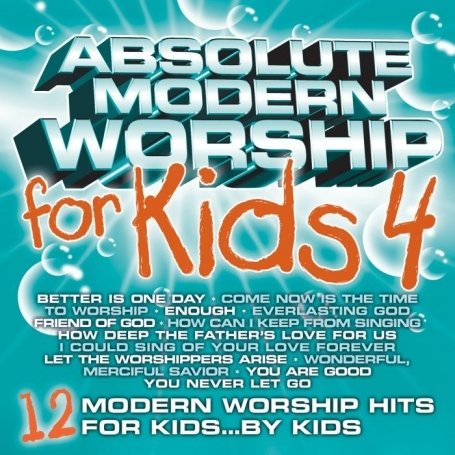 CD-Charts  Search : Absolute Modern Worship for Kids, Vol. 4