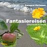 H&ouml;rbuch Fantasiereisen. Erholung für Zuhause