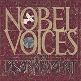 Various Artists - Nobel Voices for Disarmament: 1901 - 2001 (Audio CD) - B001BWQA7S