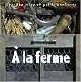 A la ferme