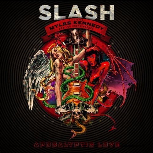 Slash - Apocalyptic Love Lyrics - Zortam Music