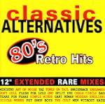 Classic Alternatives: 80's Retro Hits...