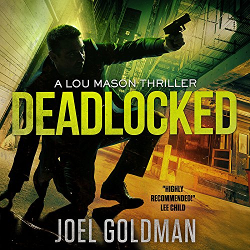 Deadlocked: Lou Mason Thrillers, Book 4