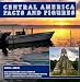 Central America: Facts and Figures (Central America Today)