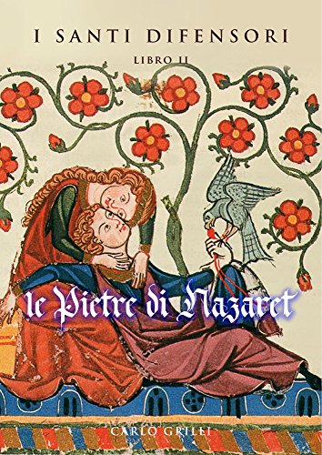 le Pietre di Nazaret (Italian Edition)