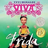 Viva Frida (Morales, Yuyi)