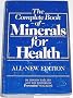 Complete Book of Minerals for Health