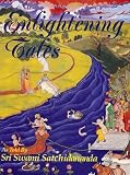Enlightening Tales: as Told by Sri Swami Satchidananda