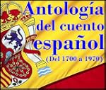 Antolog�a del cuento espa�ol (Incluye...