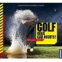 Golf oder gar nichts!: Never up, never in von G�tz Schmiedehausen