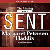 Sent: The Missing, Book 2 | [Margaret Peterson Haddix]