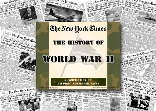 New York Times Historic WWII Newspaper Compilation 