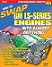 How to Swap GM LS-Series Engines into Almost Anything (S-A Design)
