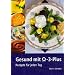 Gesund mit Omega-3-Plus