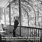 brooklyn a personal memoir with the lost photographs of david attie