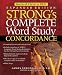 Strong's Complete Word Study Concordance: KJV Edition (Word Study Series)