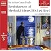The Reminiscences of Sherlock Holmes: His Last Bow (Classic Literature with Classical Music)