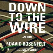Down to the Wire | [David Rosenfelt]