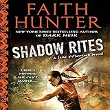Shadow Rites: Jane Yellowrock, Book 10 Shadow Rites: Jane Yellowrock, Book 10