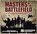Masters of the Battlefield