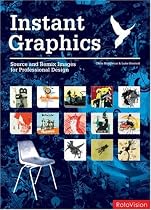Instant Graphics: Source and Remix Images for Professional Design