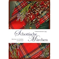 Schottische M�rchen: Zum Erz�hlen und Vorlesen