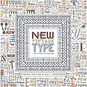 New Vintage Type: Classic Fonts for the Digital Age