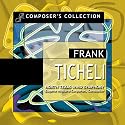 Composer's Collection: Frank Ticheli