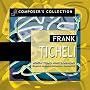 Composer's Collection: Frank Ticheli