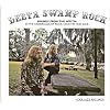 Delta Swamp Rock: Sounds From The South