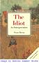 The Idiot: An Interpretation (Twaynes Masterwork Studies No 57)